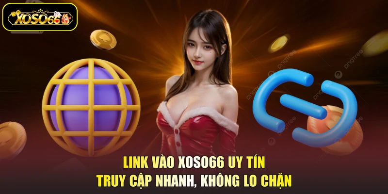 link vào XOSO66 uy tín
