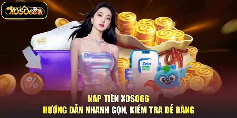 Nạp tiền XOSO66