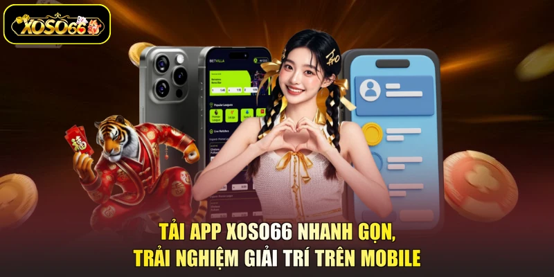 Tải app XOSO66